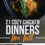 21 chicken recipes for fall 2026 07 21 142830 438x1024 1