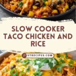 easy slow cooker taco chicken and rice weeknight 2026 07 23 073844 1