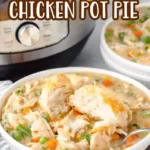 instant pot chicken pot pie 2026 07 24 141509 693x1024 1