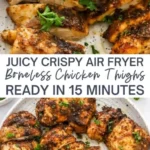 juicy crispy air fryer boneless chicken thighs 1 2026 07 21 142823 512x1024 1