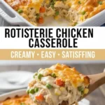 rotisserie chicken casserole for easy meal plannin 2026 07 23 073847 535x1024 1